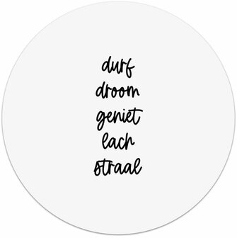 Muurcirkel wit met tekst &#039;Durf, droom, geniet, lach, straal&#039;