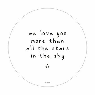 Muurcirkel / We love you more than all the stars in the sky