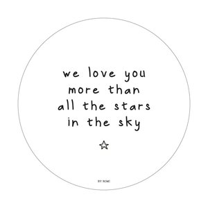 Muurcirkel We Love You More Than All The Stars In The Sky Zwartwitshop